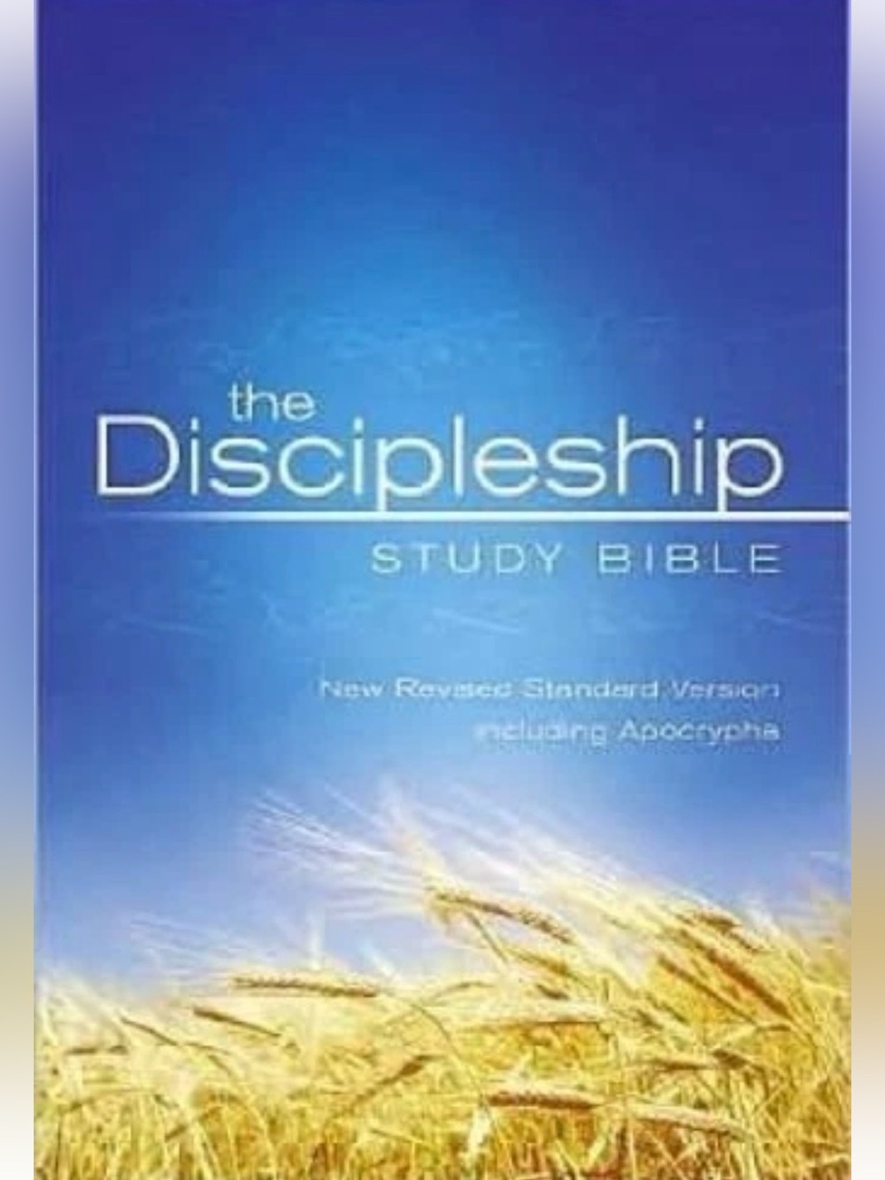 The Discipleship Study Bible: New Revised Standard Version Published in USA Read